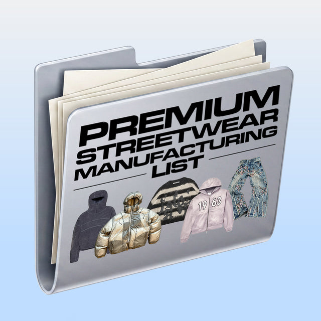 premium streetwear manufacturing list